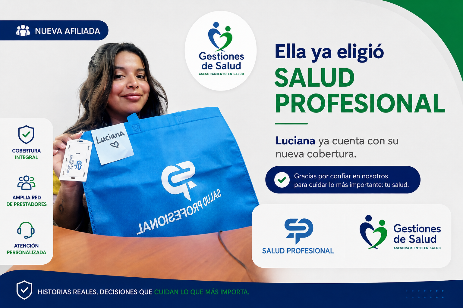 Luciana, nueva afiliada, muestra la bolsa y la credencial de Salud Profesional. Texto: Ella ya eligió Salud Profesional. Luciana ya cuenta con su nueva cobertura.
